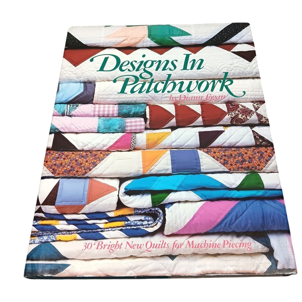Designs in Patchwork Diann Logan 30 Quilt Patterns Machine Piecing Tribal 80s HC